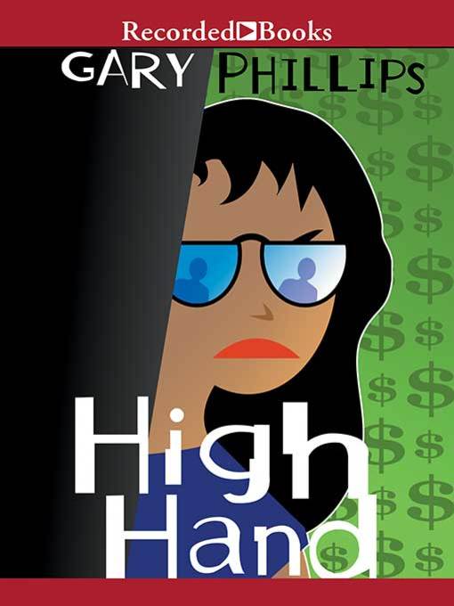 Title details for High Hand by Gary Phillips - Available
